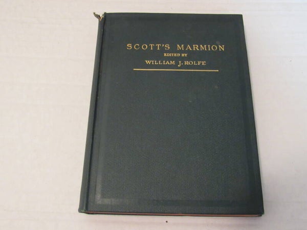 Scott's Marmiom edited by William J Rolfe