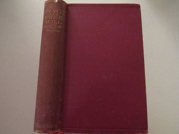 Time and Free Will by Henri Bergson