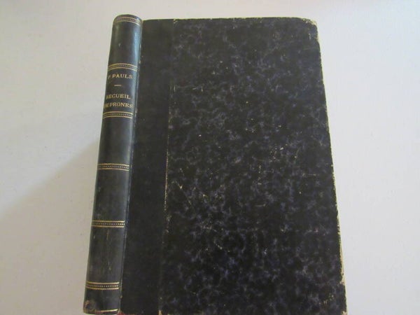 Recueil de Prones Tres-Courts et Tres-Faciles Pour Tous Les Dimanches de L'Annee by Pauls.