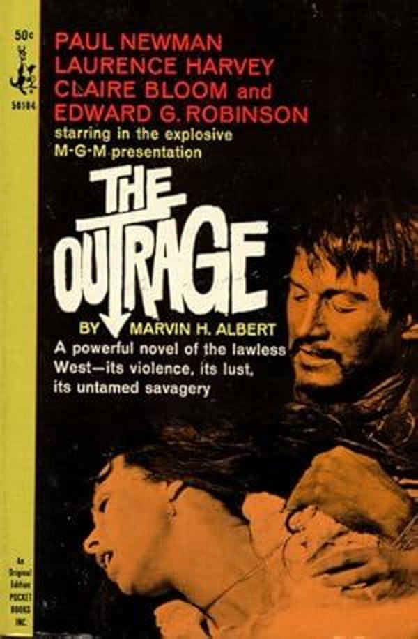 The Outrage by Marvin H Albert