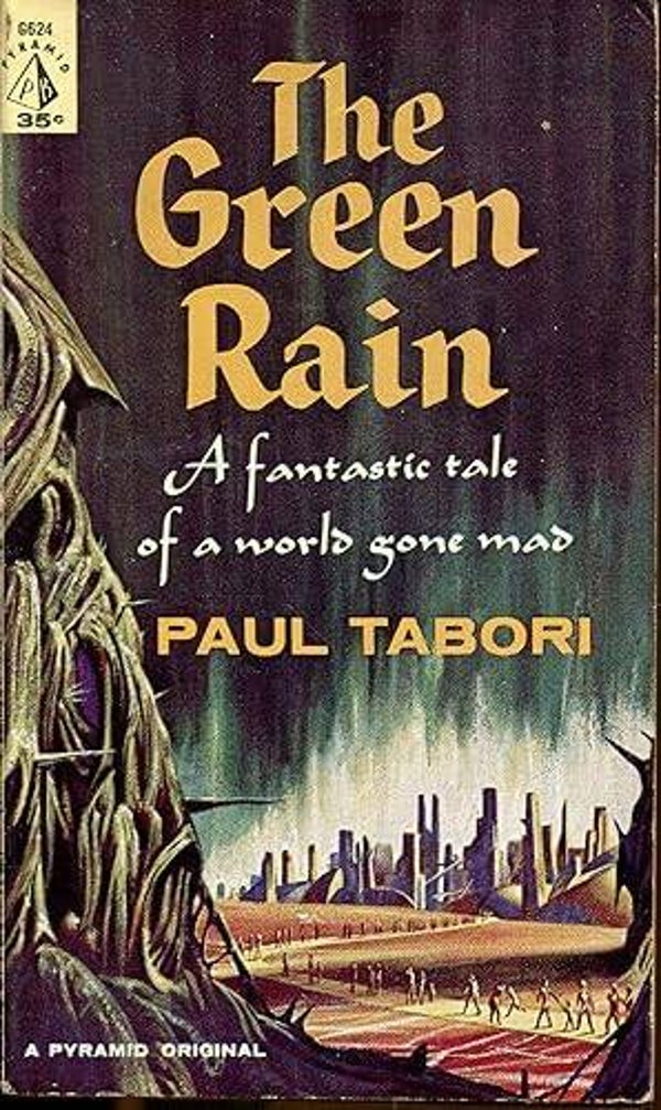 The Green Rain by Paul Tabori