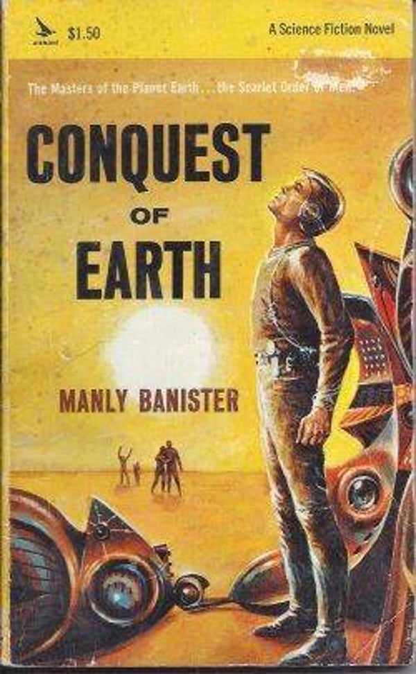 Conquest of Earth by Manly Banister