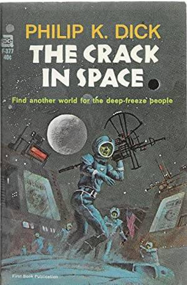 The Crack in Space by Philip K. Dick