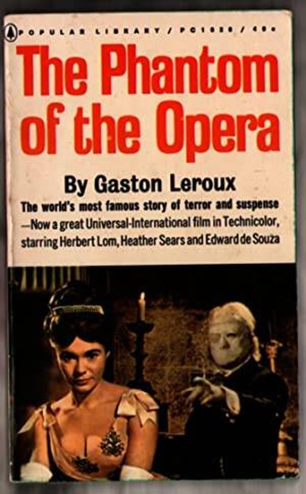 The Phantom of the Opera by Gaston Leroux