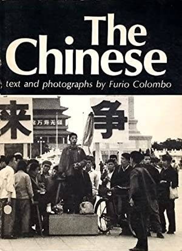 The Chinese Text and Photographs by Furio Colombo