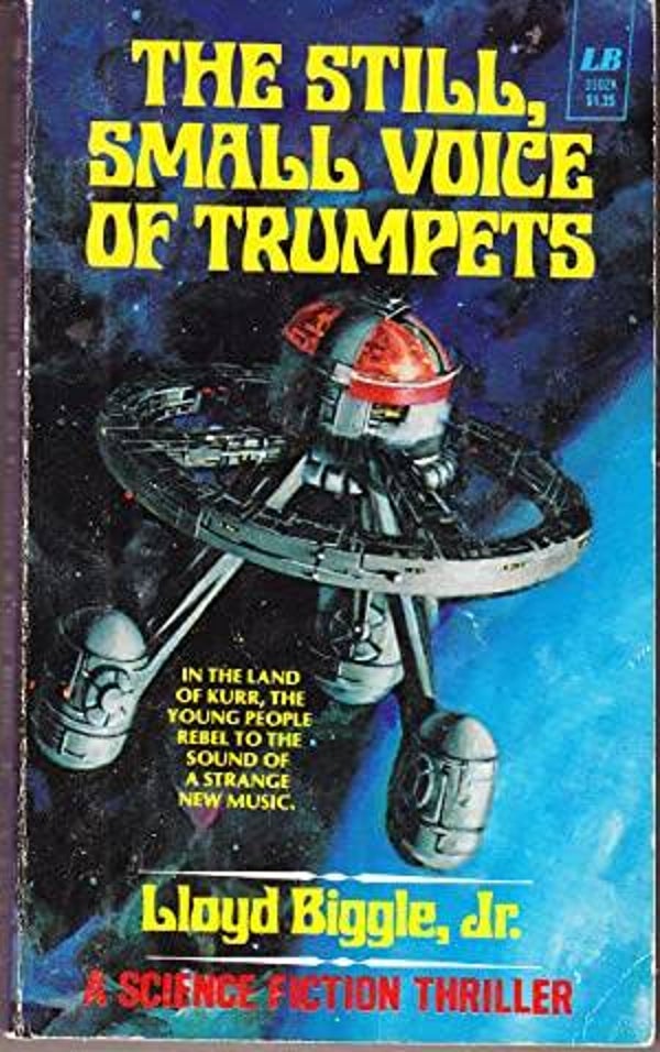 The Still Small Voice of Trumpets by Lloyd Biggle, Jr.