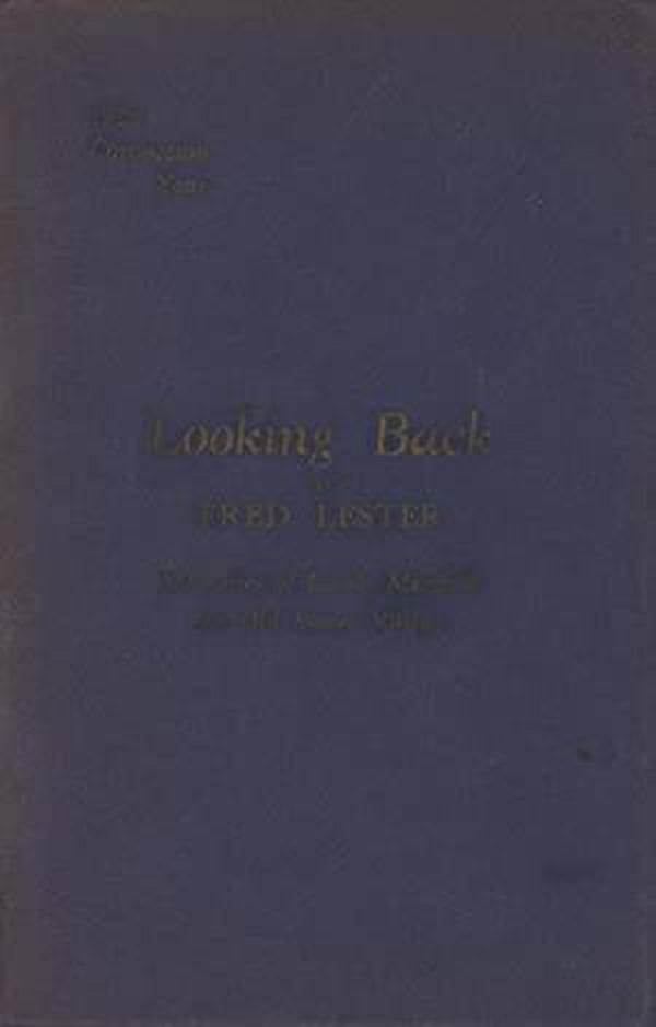Looking Back (Memories of Lovely Mayfield, an Old Sussex village)  by Fred Lester