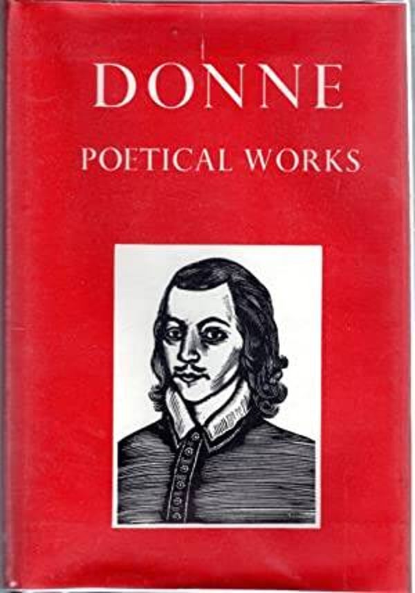 Donne Poetical Works edited by Sir Herbert Grierson