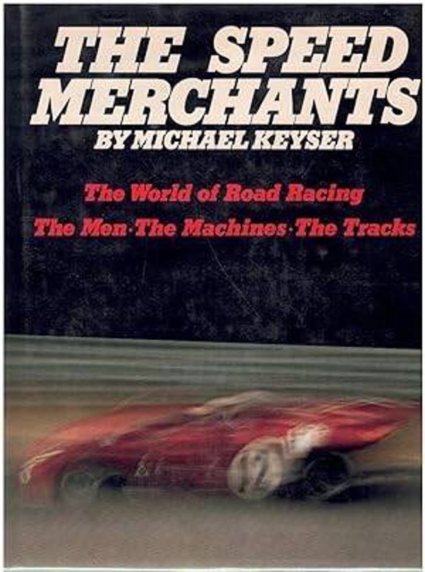 The Speed Merchants by Michael Keyser