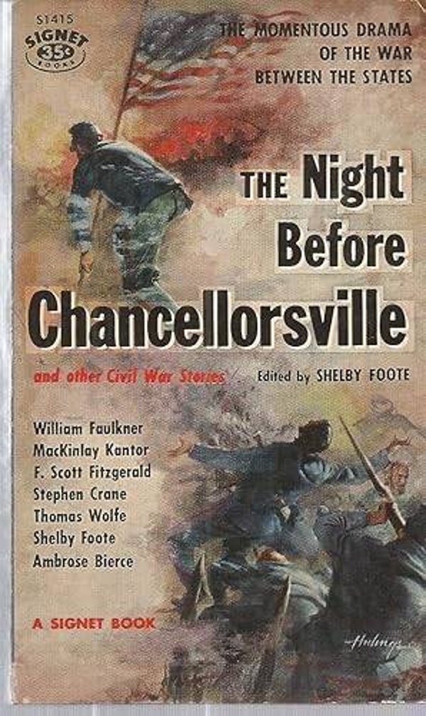 The Night Before Chancellorsville and other Civil War stories by Shelby Foote
