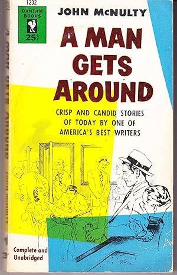 A Man Gets Around by John McNulty