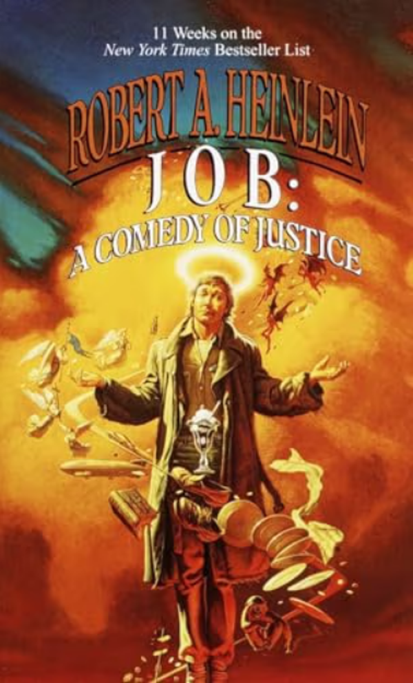 JOB: A Comedy of Justice by Robert A Heinlein