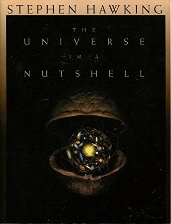 The Universe in a Nutshell by Stephen Hawking