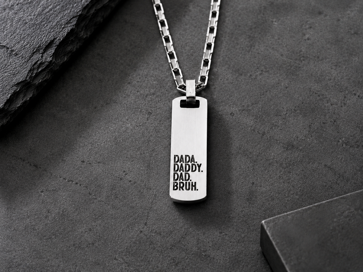 “Dada. Daddy. Dad. Bruh.” Stainless Steel Necklace • Custom Back Engraving | Valentine’s Gift for Him
