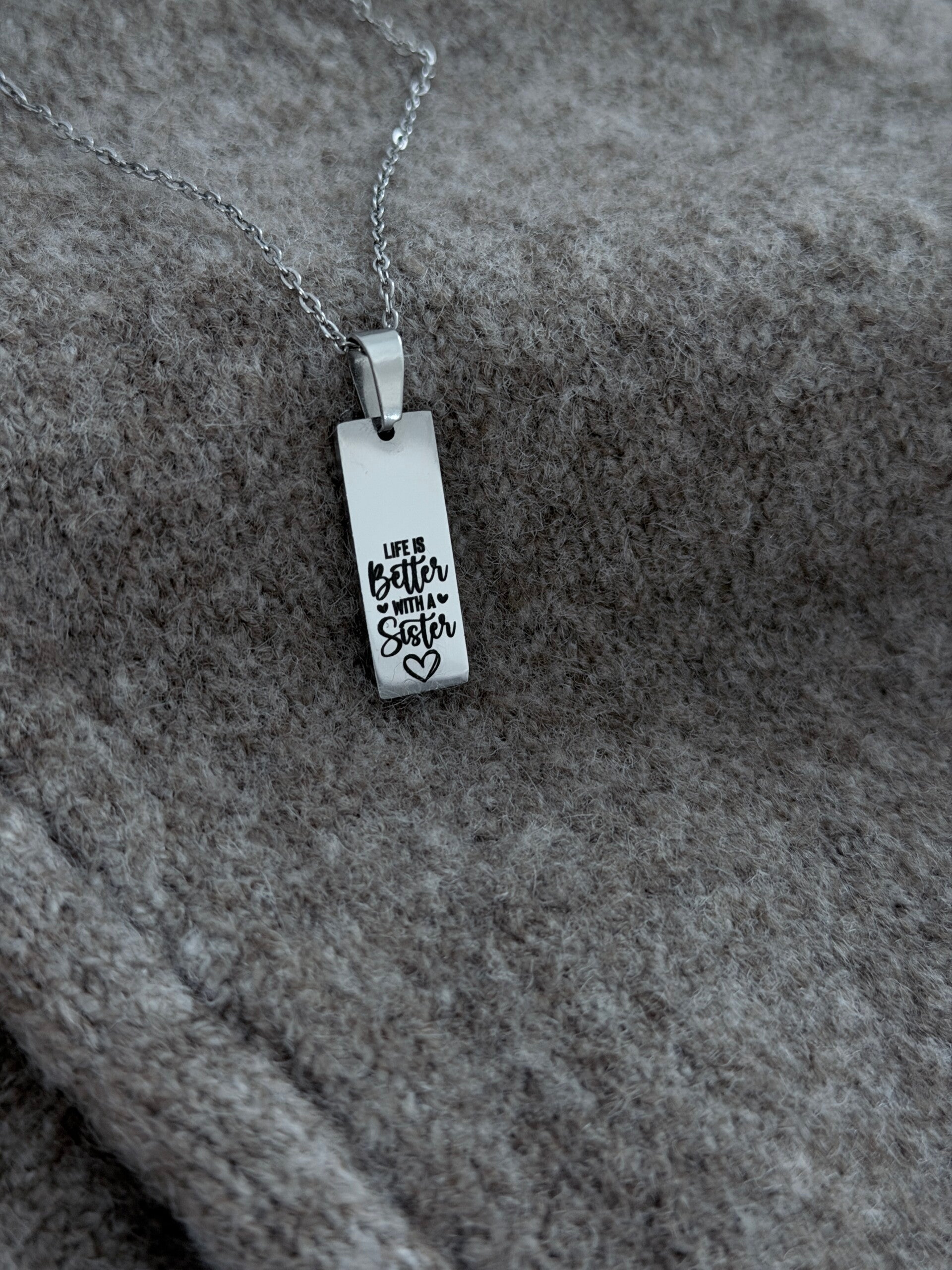 Life Is Better With a Sister Necklace • Stainless Steel Gift