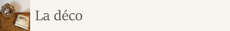 La décoration