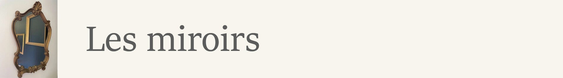 Les miroirs 