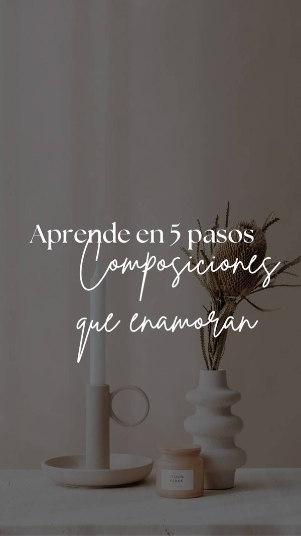 Crea en 5 sencillos pasos las composiciones para tu evento, boda; o comienza tu emprendimiento floral con nuestro workshop floral