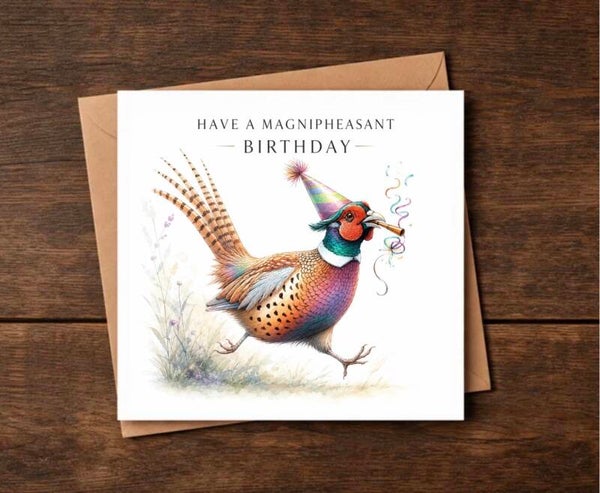 Magnipheasant Birthday Card