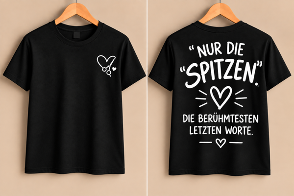 ✂️ T-Shirt „Nur die Spitzen“ 😂❤️ (Unisex)