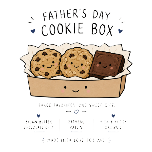 🍪 Father's Day Cookie Box  A trio of classic favorites, packed into one sweet gift box.  Includes: