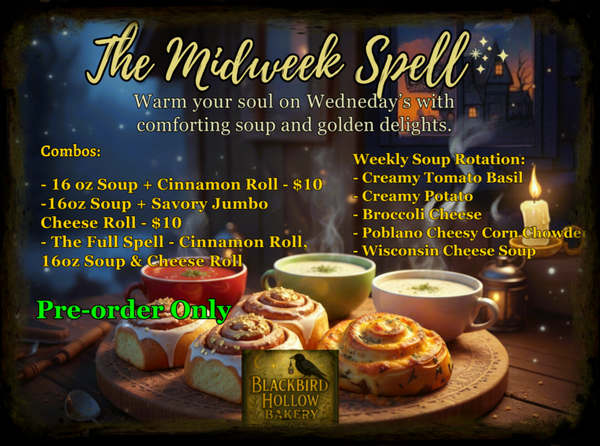 The Midweek Spell (This Week's Soup is Broccoli Cheddar)