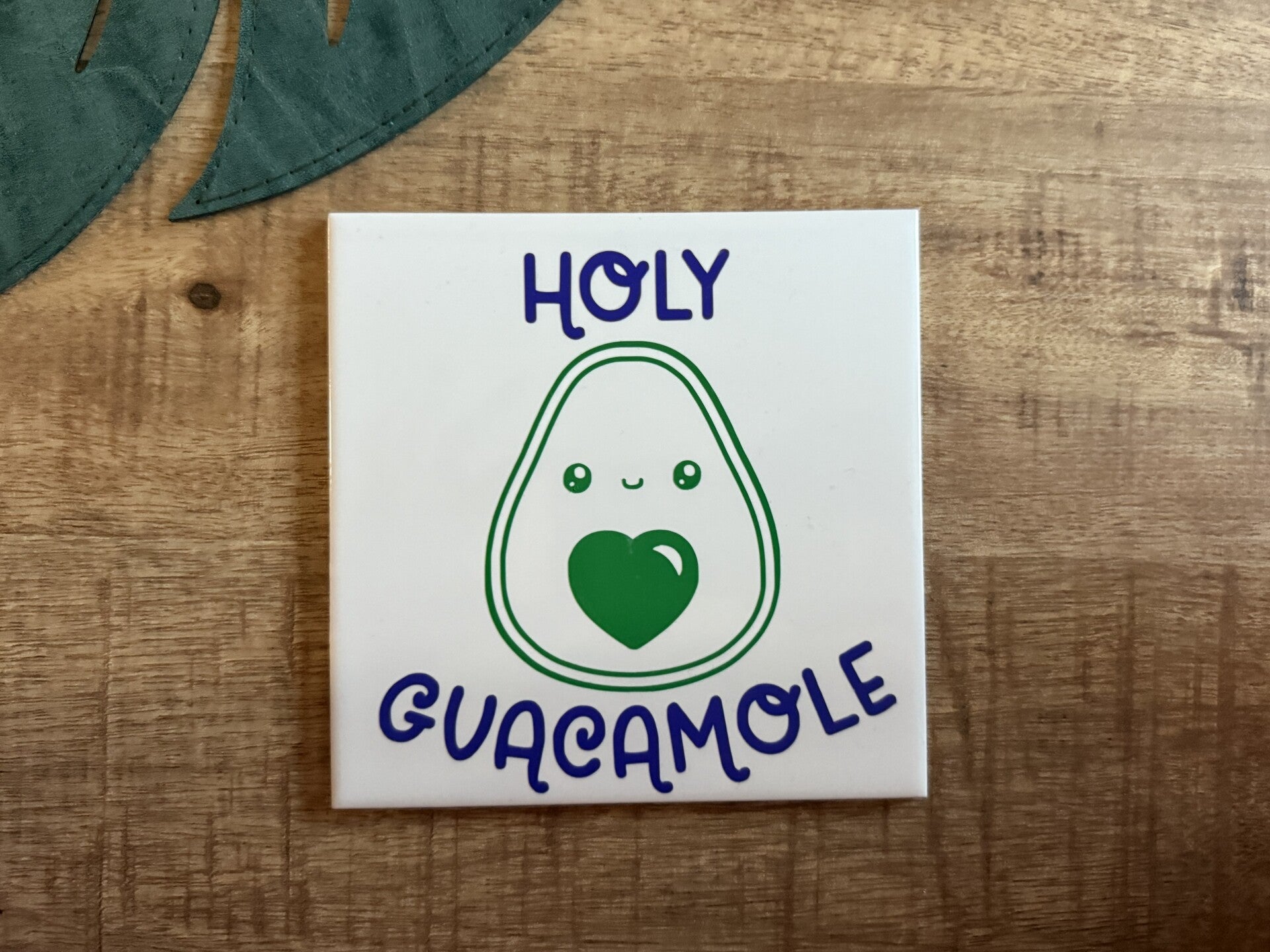 Tegeltje: Holy Guacamole