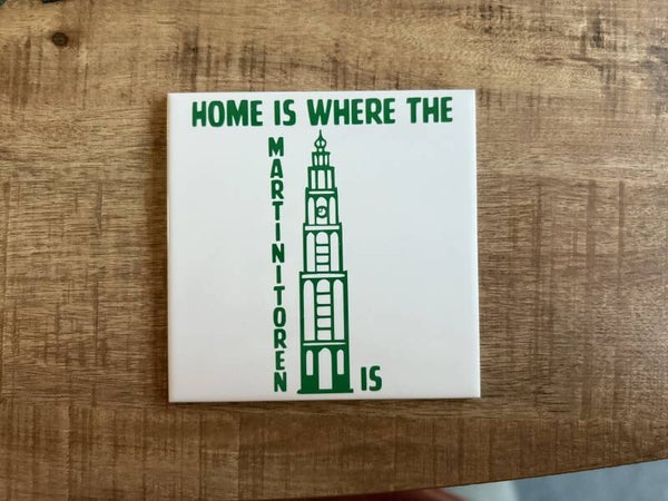 Tegeltje: Home is where the Martinitoren is
