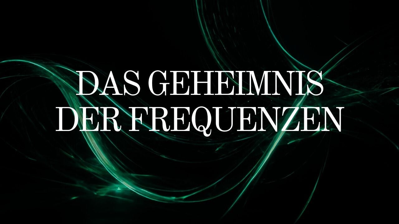 Das Geheimnis der Frequenzen: Manifestiere auf der Welle des Universums