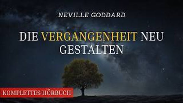 Du kannst deine Vergangenheit ändern!