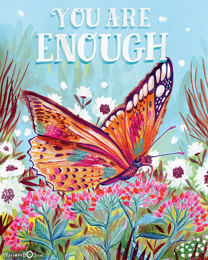copyrighted-print-quote-butterfly-enough-illustration-by-miriam-bos-nprot-standard.png