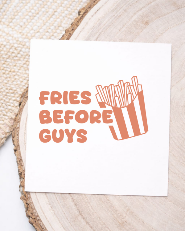 Fries before guys coral