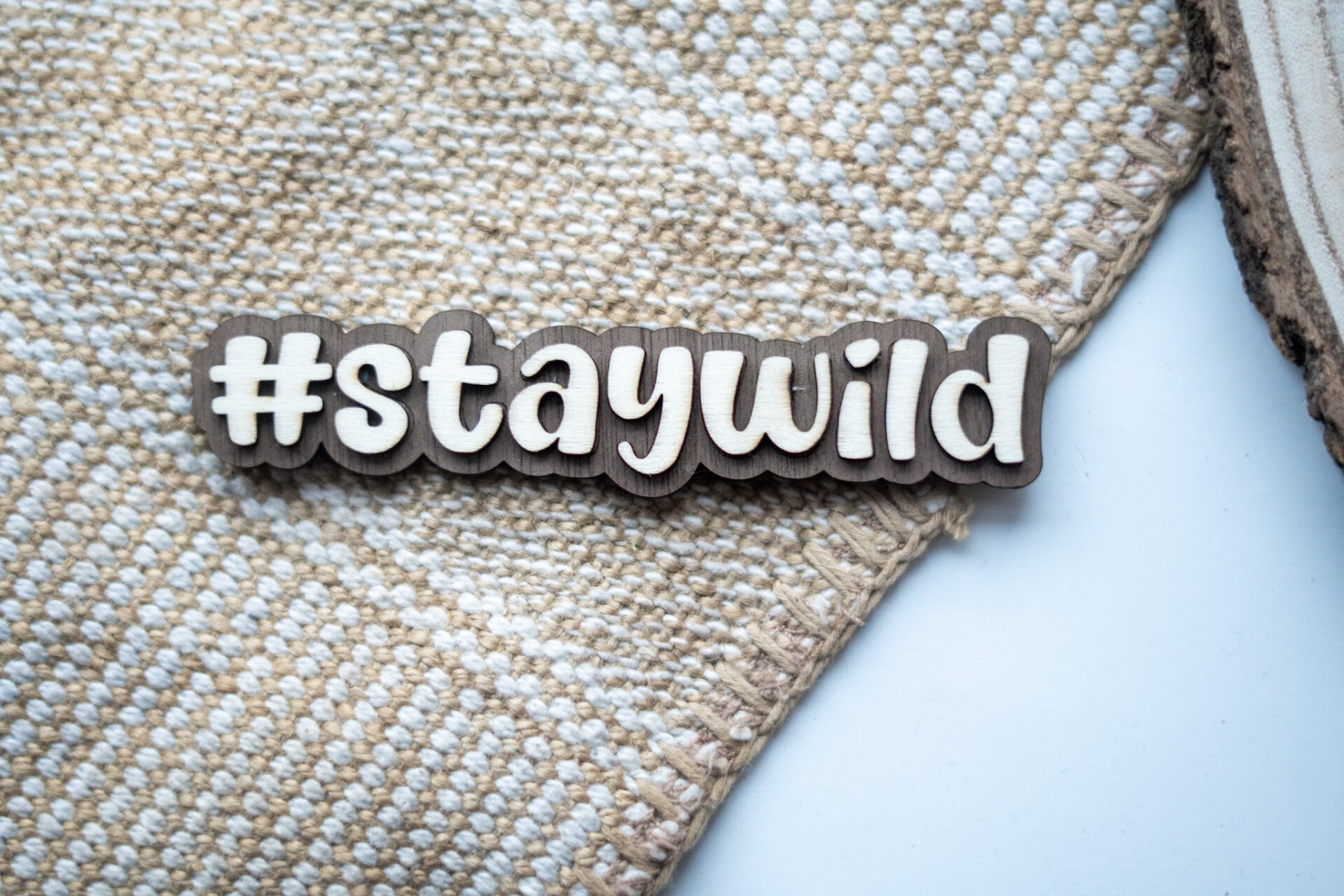 #staywild