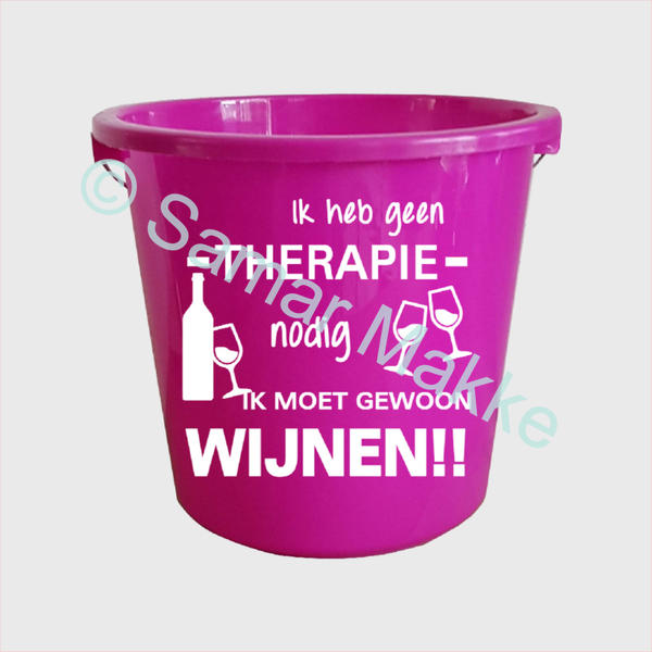 Cadeau emmer Ik heb geen therapie nodig ik moet gewoon Wijnen