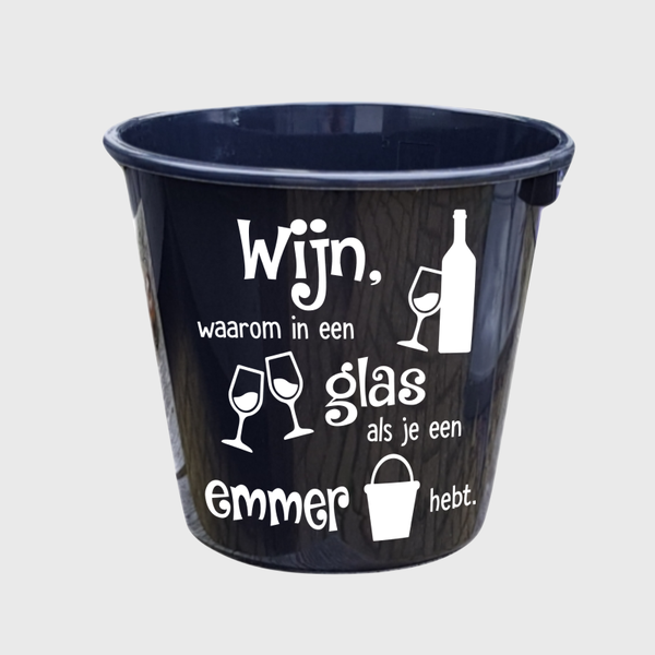 Cadeau emmer Wijn waarom in een glas als je een emmer hebt