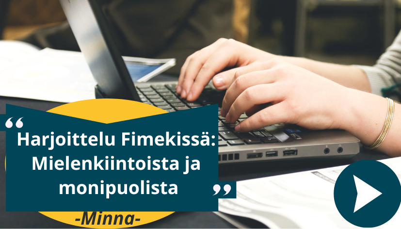 Harjoittelija tekee töitä tietokoneella Fimekissä