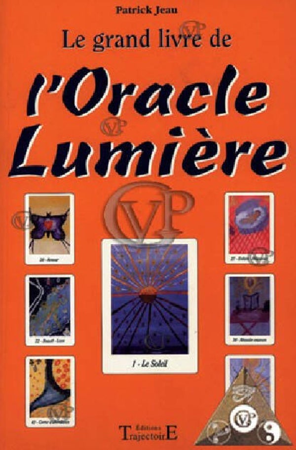 LE GRAND LIVRE DE L'ORACLE DE LUMIERE