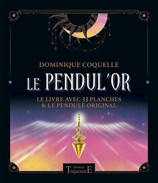 Coffret - Le Pendul'Or-COFFRET - LE PENDUL'ORLe livre avec 33 planches & Le pendule original
