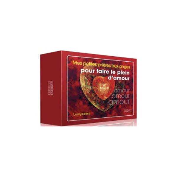 Mes petites prières aux anges pour faire le plein d'amour - Oracle