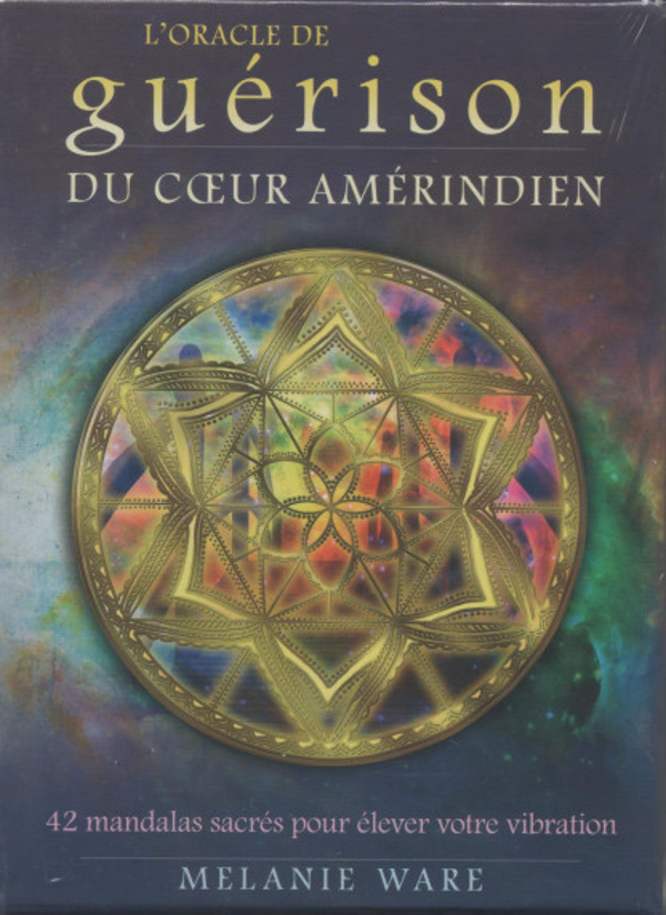 L'ORACLE DE GUÉRISON DU CŒUR AMÉRINDIEN