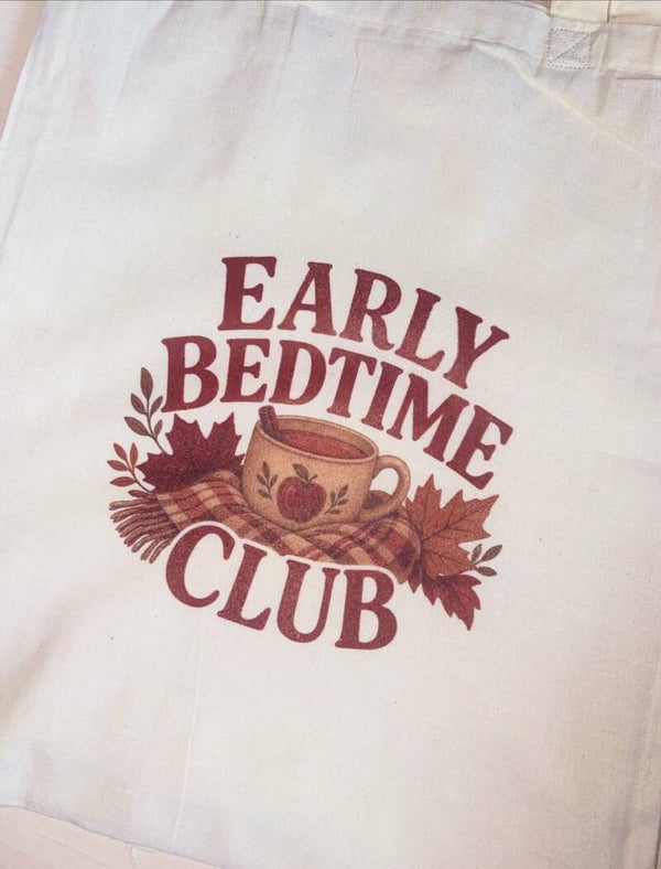 Early Bedtime Club Totebag