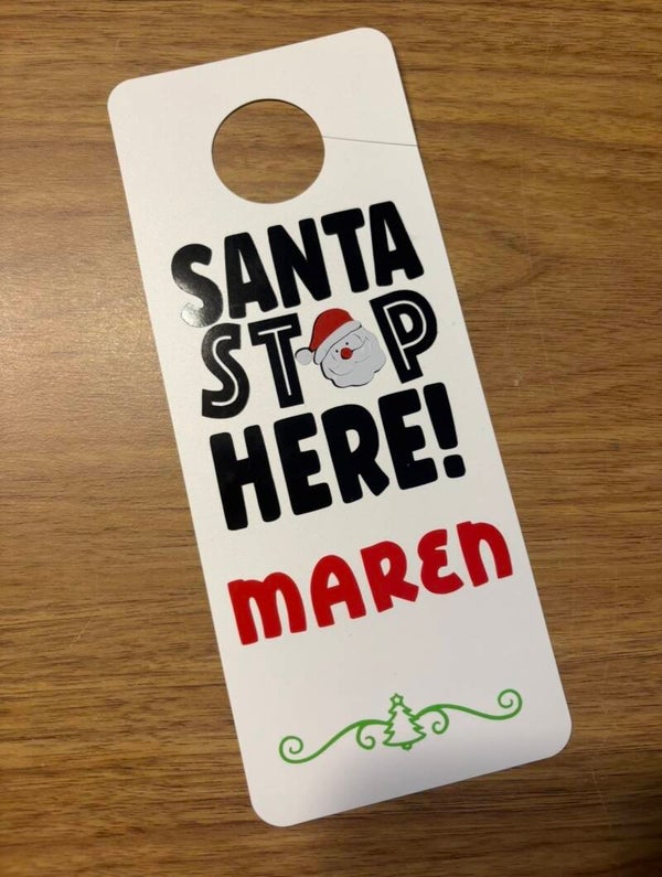 Santa Stop Here Sign