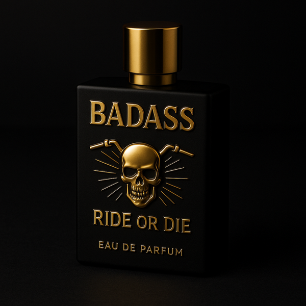 PARFUM BADASS RIDE OR DIE