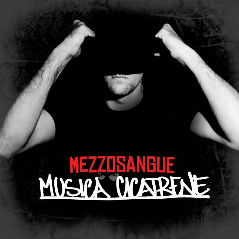 mezzosangue musica cicatrene