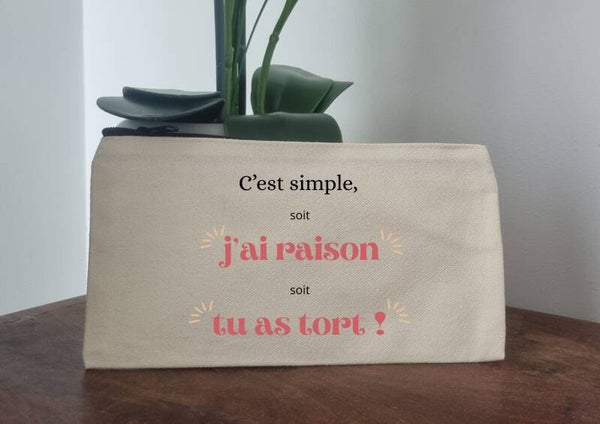 J'ai raison