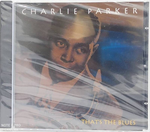 CHARLIE PARKER - THAT'S THE BLUES
