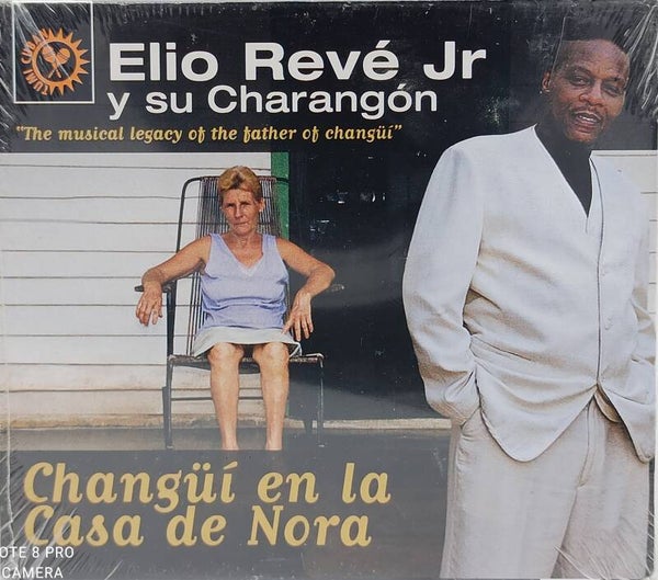 ELIO REVE JR - Changui en la casa de Nora