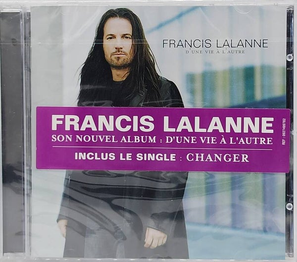 FRANCIS LALANNE - D'une vie à l'autre