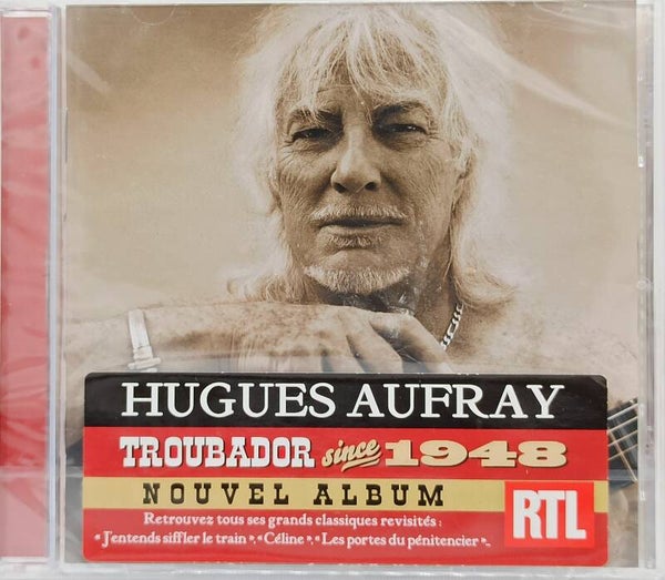 HUGUES AUFRAY - Troubador