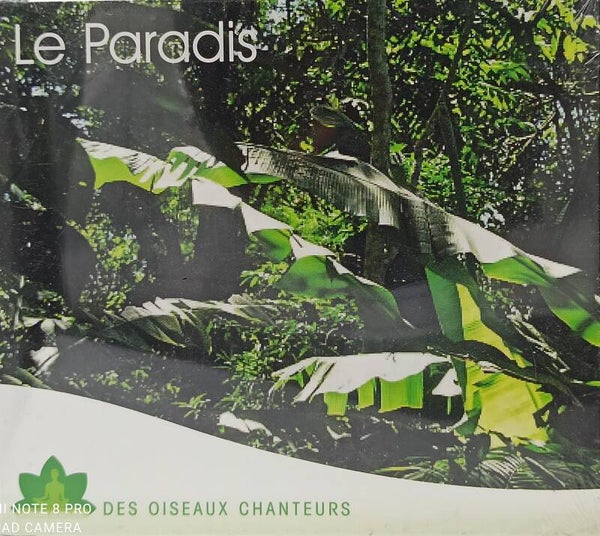 LE PARADIS DES OISEAUX CHANTEURS